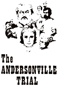 The Andersonville Trial