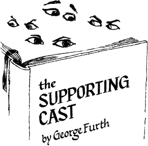 The Supporting Cast