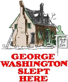 George Washington Slept Here