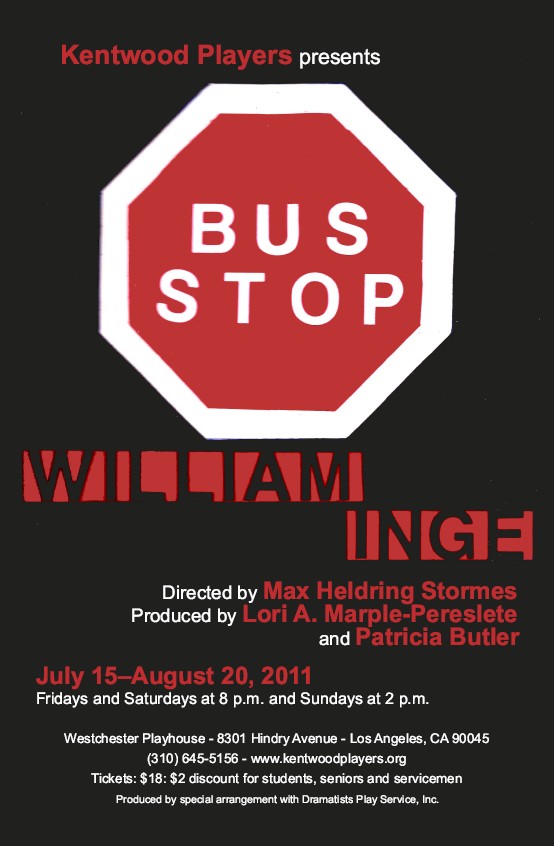 Bus Stop. by William Inge. Director Max Heldring Stormes. Choreographer Victoria Miller and Victoria Miller. Producer Lori A. Marple-Pereslete and Patricia Butler. July 15 – August 20, 2011